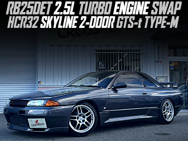 RB25DET 2.5L TURBO ENGINE swapped HCR32 SKYLINE 2-DOOR GTS-t TYPE-M.