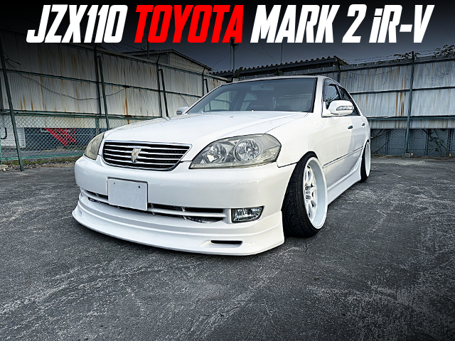 JZX110 TOYOTA MARK 2 With 5MT CONVERSION.