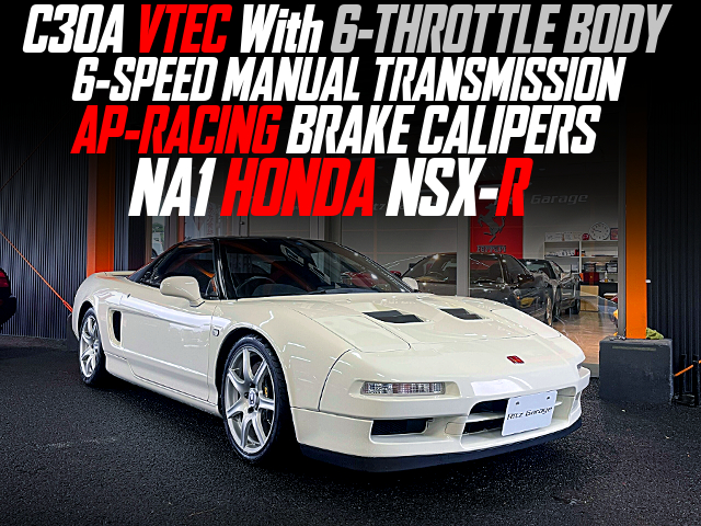 C30A VTEC With 6-THROTTLE BODY, 6-SPEED MANUAL TRANSMISSION, AP-RACING BRAKE CALIPERS, in the NA1 HONDA NSX-R.