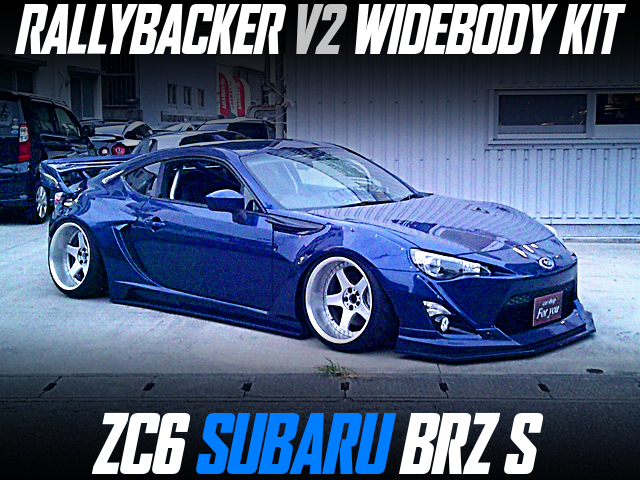 RALLYBACKER V2 WIDEBODY KIT installed ZC6 SUBARU BRZ S.