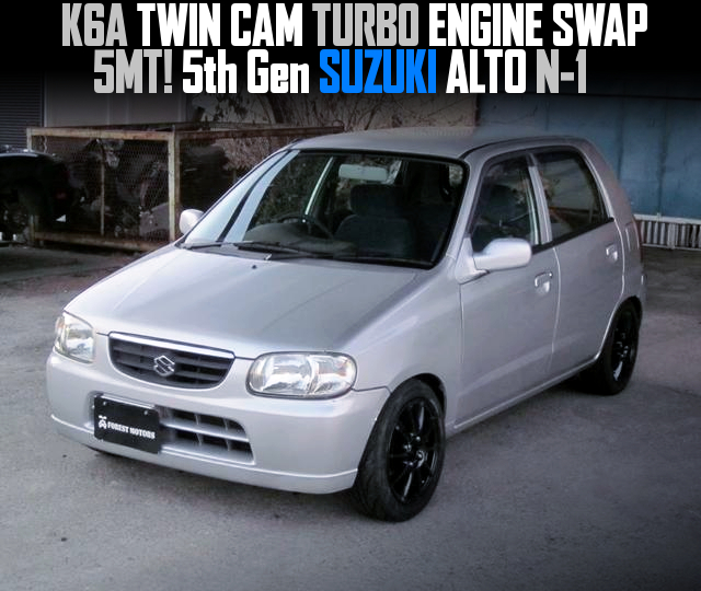 K6A TWIN CAM TURBO ENGINE swapped 5th Gen SUZUKI ALTO N-1 of 5MT.