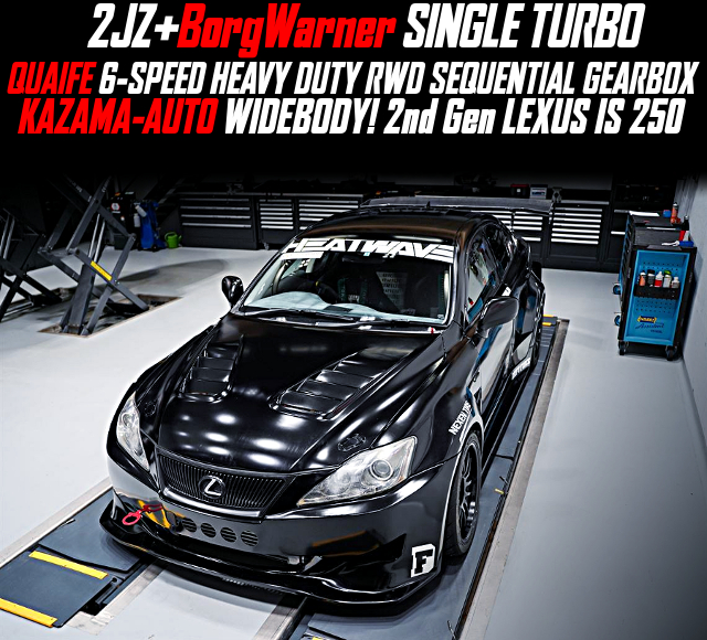 2JZ Witn BorgWarner SINGLE TURBO, and QUAIFE 6-SPEED HEAVY DUTY RWD SEQUENTIAL GEARBOX, in the KAZAMA-AUTO WIDEBODY! 2nd Gen LEXUS IS 250.