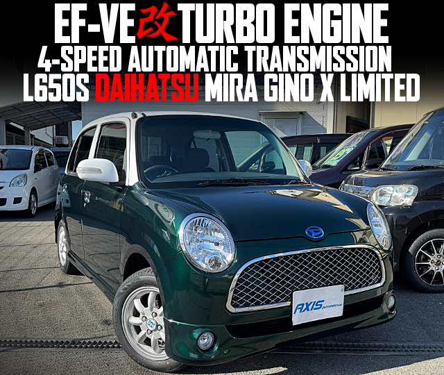 EF-VE with TURBO, in the L650S MIRA GINO X LIMITED of 5MT.