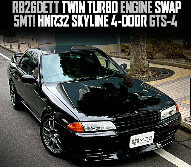 RB26DETT TWIN TURBO ENGINE swapped HNR32 SKYLINE 4-DOOR GTS-4 of 5MT.