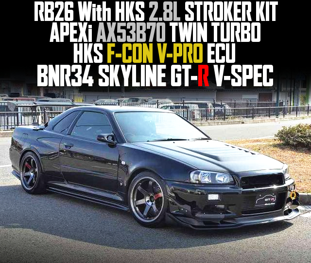 RB26 With HKS 2.8L STROKER KIT and APEXi AX53B70 TWIN TURBO, HKS F-CON V-PRO ECU, in the BNR34 SKYLINE GT-R V-SPEC.