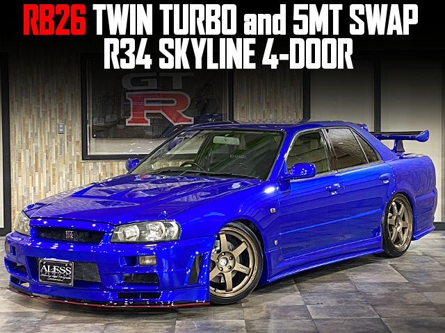 RB26 TWIN TURBO and 5MT swapped R34 SKYLINE 4-DOOR.