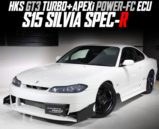HKS GT3 TURBO and APEXi POWER-FC ECU, in the S15 SILVIA SPEC-R.