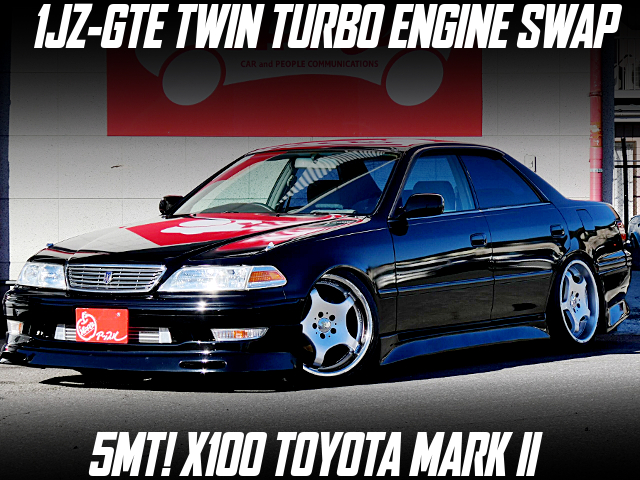 1JZ-GTE TWIN TURBO ENGINE swapped X100 TOYOTA MARK II of 5MT.
