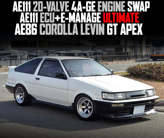 AE111 20-VALVE 4A-GE ENGINE SWAP, AE111 ECU and E-MANAGE ULTIMATE, in the AE86 COROLLA LEVIN GT APEX.