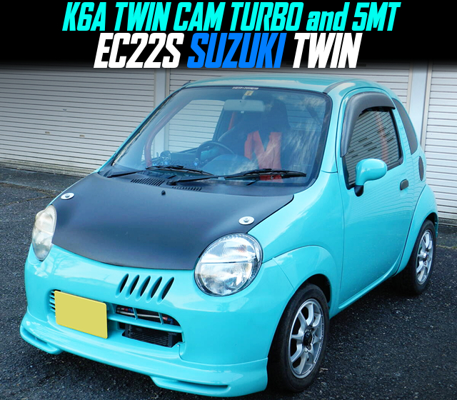 K6A TWIN CAM TURBO and 5MT installed EC22S SUZUKI TWIN.