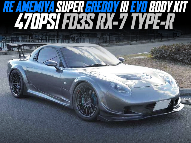RE AMEMIYA SUPER GREDDY III EVO BODY KIT installed FD3S RX-7 TYPE-R.