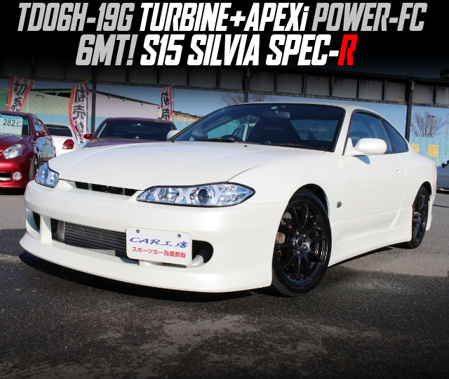 TD06H-19G TURBINE and APEXi POWER-FC, in the 6MT! S15 SILVIA SPEC-R.
