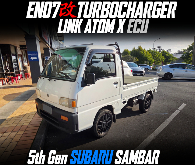 EN07 With TURBOCHARGER and LINK ATOM X ECU, in the 5th Gen SUBARU SAMBAR.