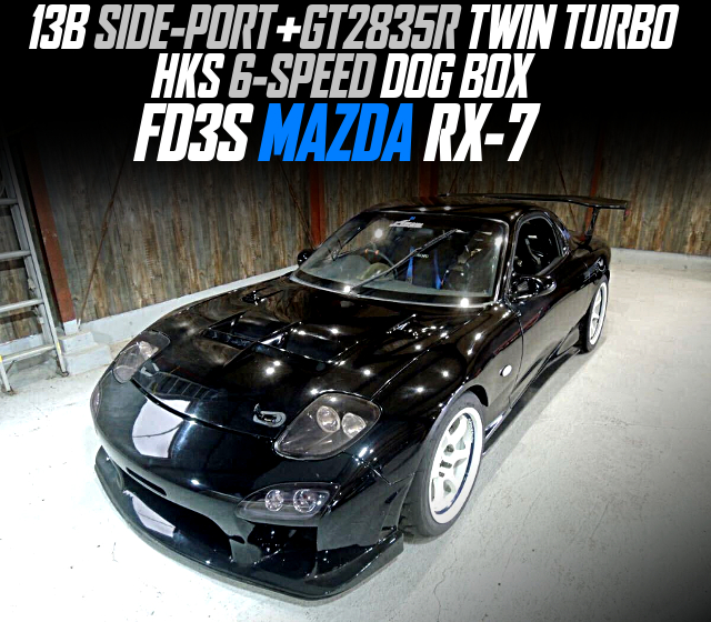 13B SIDE-PORT With GT2835R TWIN TURBO, and HKS 6-SPEED DOG BOX, in the FD3S MAZDA RX-7.