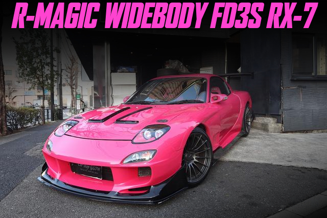 R-MAGIC WIDEBODY FD3S RX-7.