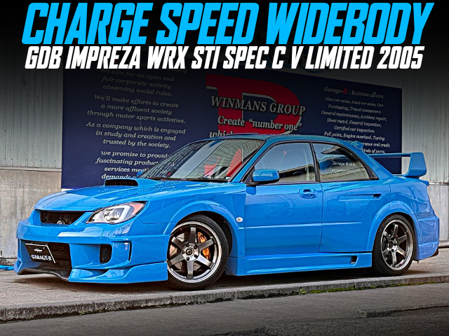 CHARGE SPEED WIDEBODY GDB IMPREZA WRX STI SPEC C V LIMITED 2005.