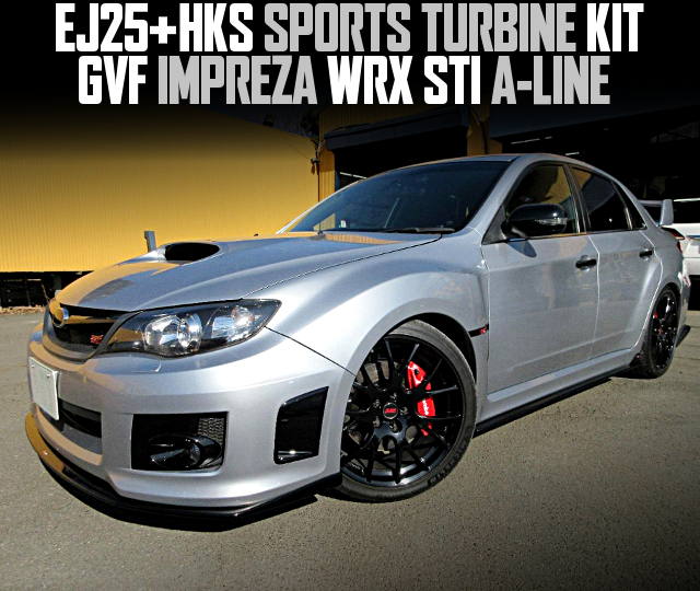 EJ25 With HKS SPORTS TURBINE KIT in the GVF IMPREZA WRX STI A-LINE.