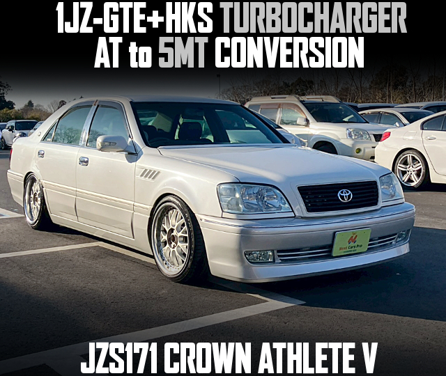 1JZ-GTE With HKS TURBOCHARGER, AT to 5MT CONVERSION, in the JZS171 CROWN ATHLETE V.