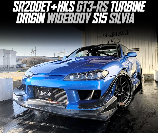 SR20DET With HKS GT3-RS TURBINE, in the ORIGIN WIDEBODY S15 SILVIA.