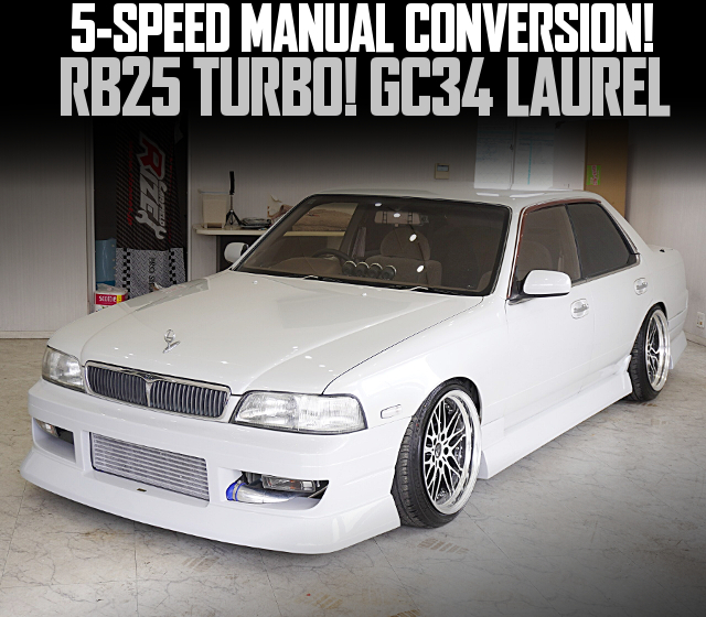GC34 LAUREL With 5-SPEED MANUAL CONVERSION.