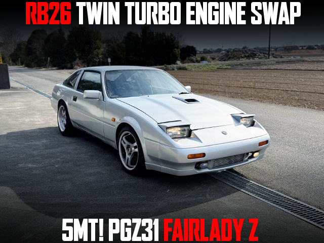 RB26 TWIN TURBO ENGINE swapped PGZ31 FAIRLADY Z of 5MT.