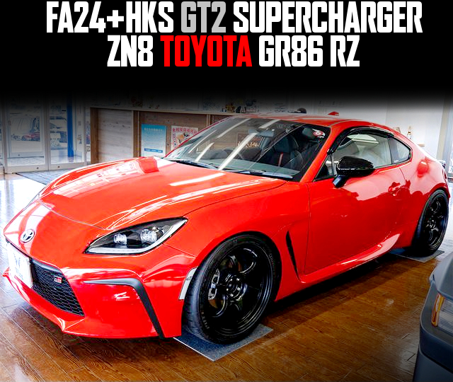 FA24 With HKS GT2 SUPERCHARGER in the ZN8 GR86 RZ of 6AT.