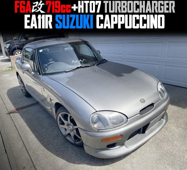 F6A 719cc+HT07 TURBOCHARGER in the EA11R SUZUKI CAPPUCCINO.