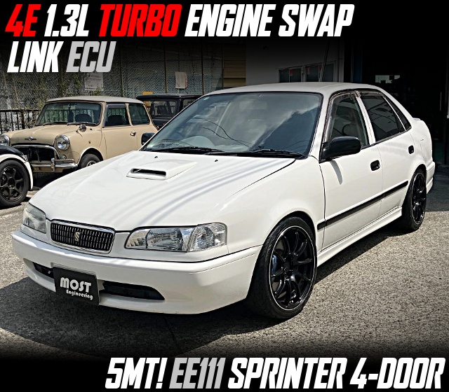 4E 1.3L TURBO ENGINE SWAP, LINK ECU, in the EE111 SPRINTER 4-DOOR of 5MT.