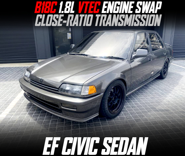 B18C 1.8L VTEC ENGINE and CLOSE-RATIO TRANSMISSION, in the EF CIVIC SEDAN.