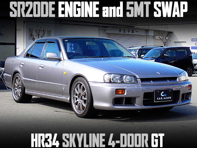 SR20DE ENGINE and 5MT swapped HR34 SKYLINE 4-DOOR GT.
