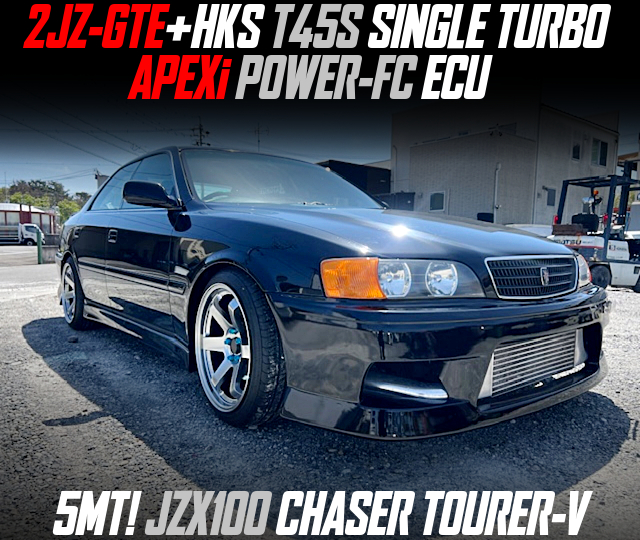 2JZ-GTE+HKS T45S SINGLE TURBO, APEXi POWER-FC ECU, in the JZX100 CHASER TOURER-V of 5MT.