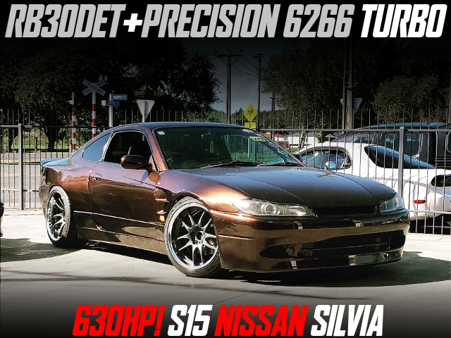 RB30DET+PRECISION 6266 TURBO at 630HP in the S15 NISSAN SILVIA.