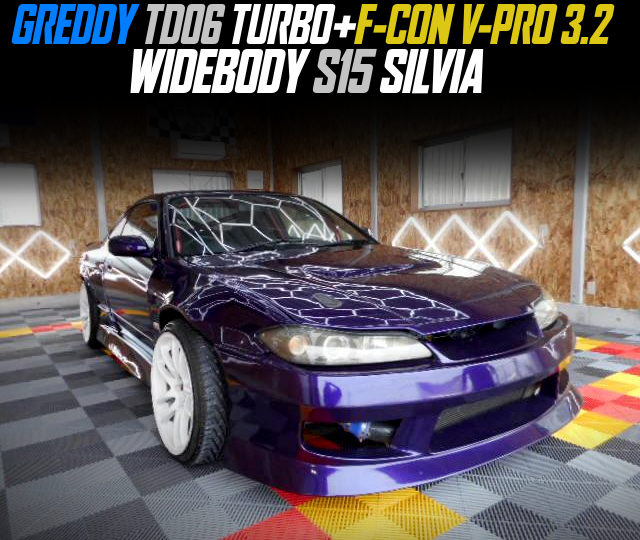 GREDDY TD06 TURBO+F-CON V-PRO 3.2 in the WIDEBODY S15 SILVIA.
