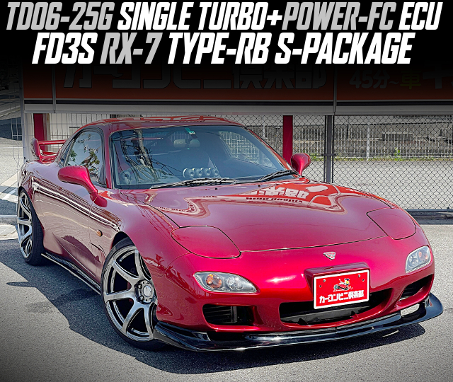 TD06-25G SINGLE TURBO+POWER-FC ECU in the FD3S RX-7 TYPE-RB S-PACKAGE.
