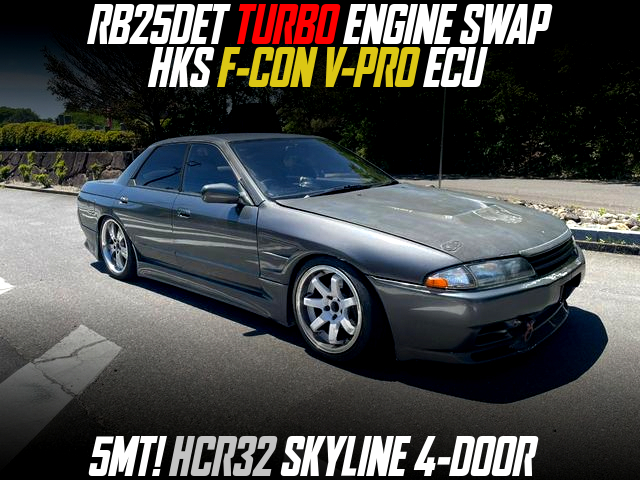 RB25DET TURBO ENGINE SWAP, HKS F-CON V-PRO ECU, in the HCR32 SKYLINE 4-DOOR of 5MT.