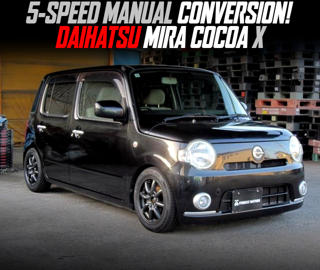DAIHATSU MIRA COCOA X With 5-SPEED MANUAL CONVERSION.