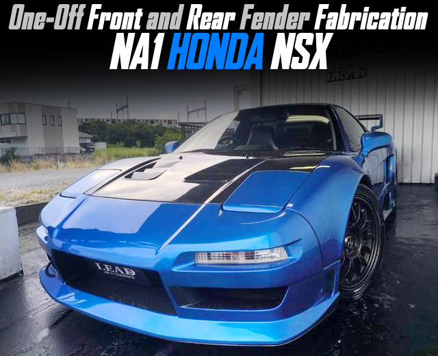 NA1 HONDA NSX With One-Off Front and Rear Fender Fabrication.