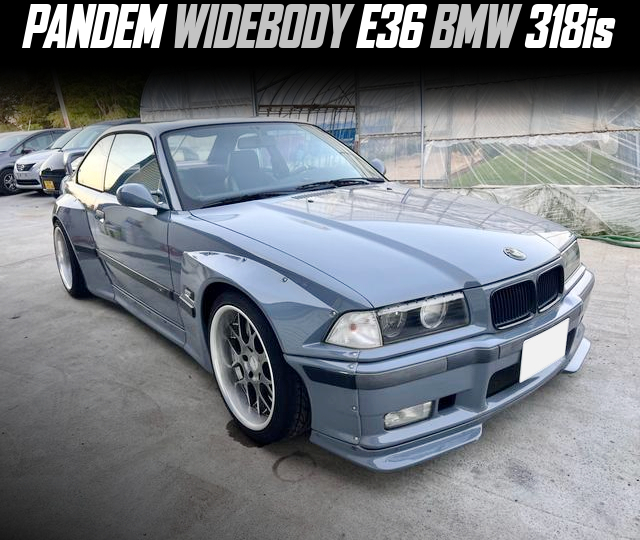 PANDEM WIDEBODY E36 BMW 318is.