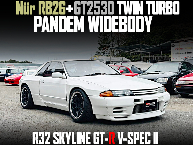 Nur RB26+GT2530 TWIN TURBO, PANDEM WIDEBODY, in the R32 SKYLINE GT-R V-SPEC II.