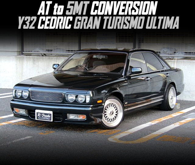 Y32 CEDRIC GRAN TURISMO ULTIMA With 5MT CONVERSION.