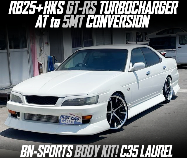 RB25+HKS GT-RS TURBOCHARGER, AT to 5MT CONVERSION, in the BN-SPORTS BODY KIT! C35 LAUREL.