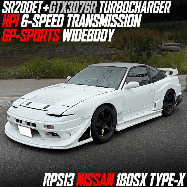 SR20DET+GTX3076R TURBOCHARGER, HPI 6-SPEED TRANSMISSION in the GP-SPORTS WIDEBODY RPS13 NISSAN 180SX TYPE-X.