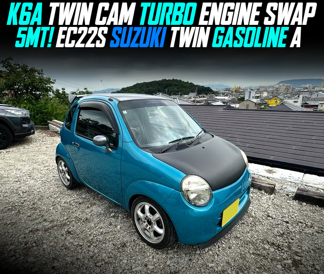 K6A TWIN CAM TURBO ENGINE swapped EC22S SUZUKI TWIN GASOLINE of 5MT.