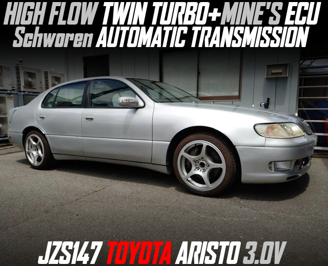 HIGH FLOW TWIN TURBO+MINE'S ECU, Schworen AUTOMATIC TRANSMISSION in the JZS147 TOYOTA ARISTO 3.0V.