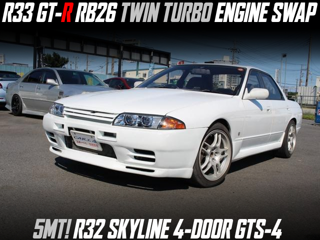 R33 GT-R RB26 TWIN TURBO ENGINE swapped R32 SKYLINE 4-DOOR GTS-4 of 5MT.