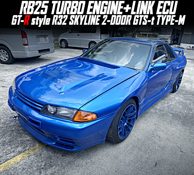 RB25 TURBO ENGINE+LINK ECU in the GT-R style R32 SKYLINE 2-DOOR GTS-t TYPE-M.