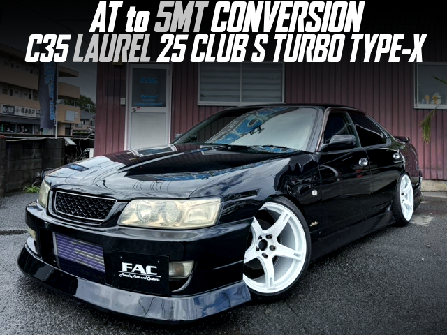C35 LAUREL 25 CLUB S TURBO TYPE-X With AT to 5MT CONVERSION.