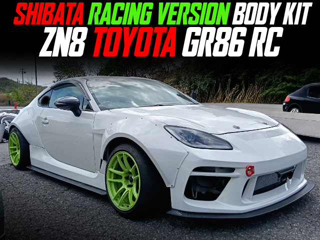 SHIBATA RACING VERSION WIDEBODY ZN8 TOYOTA GR86 RC.