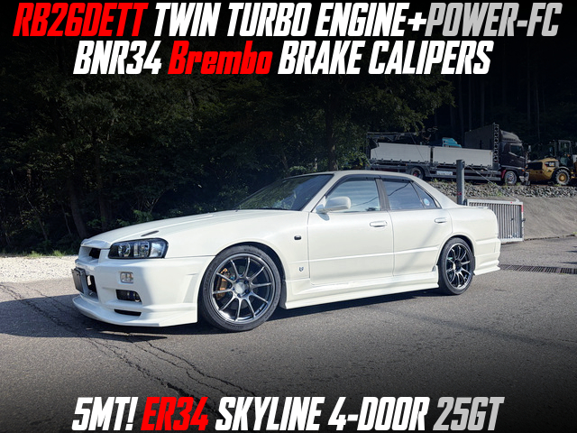 RB26DETT TWIN TURBO ENGINE+POWER-FC, BNR34 Brembo BRAKE CALIPERS, modified ER34 SKYLINE 4-DOOR 25GT of 5MT.