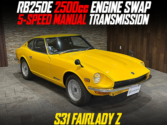RB25DE 2500cc ENGINE swapped S31 FAIRLADY Z of 5MT.
